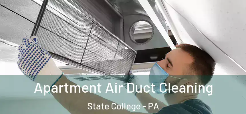  Apartment Air Duct Cleaning State College - PA